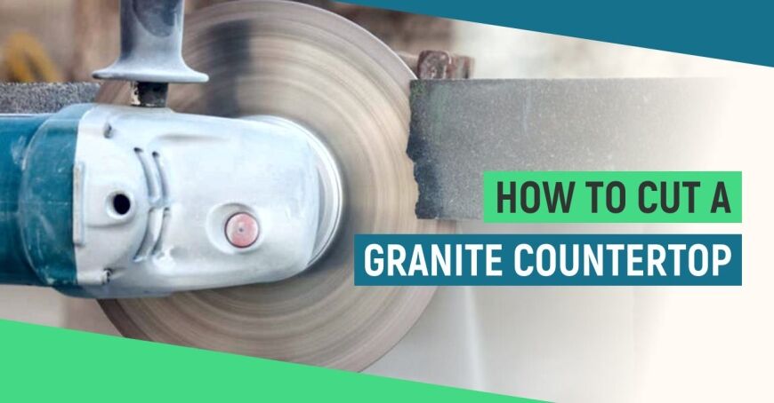 How to cut a Granite Countertop